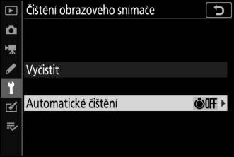 Automatické čištění Vyberte z následujících možností: 6 Čistit při vypnutí Vypnout čištění Obrazový snímač je automaticky