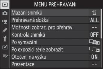 Navigace v menu Posunutím prstu nahoru nebo dolů se posune zobrazení.