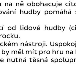 strunám a zahrát krátké tóny na středu smyčce uvolňuje obě ruce a staví prsty v prvním (základním) prstokladu 1.