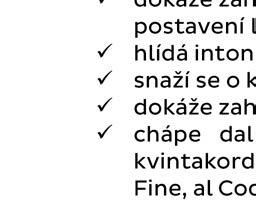 4. ročník seznámí se s další širokou polohou, pomocí posunu palce zároveň s prstem 2, 3, a 4 využívá výměnu mezi 1. polohou a 4.