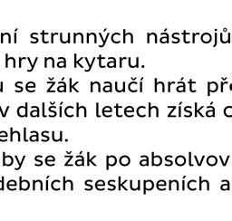 ročník popíše jednotlivé části nástroje dokáže správně sedět u nástroje dokáže správně držet trsátko, vede základní pohyb up, down orientuje se na hmatníku v I. poloze zahraje stupnici C dur v I.