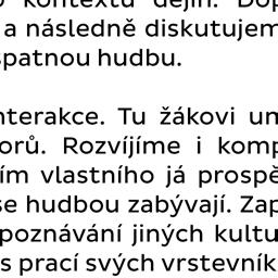 vnímá své uspokojení i uspokojení posluchačů z provedené skladby a provedením