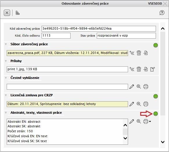 Po zaevidovaní abstraktu, počtu strán a textov sa zmení ikonka v časti Abstrakt, texty, vlastnosti práce.