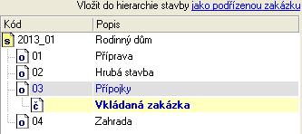 3 VYTVOŘENÍ ROZPOČTU TIP: Pokud byste chtěli novou zakázku vložit do stavby na jiné místo (např.