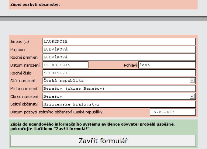 3. Zápis údajů o pozbytí státního občanství České republiky V editovatelné části formuláře doplní uživatel chybějící údaje.