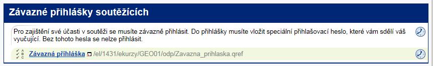 soutěžících ): Po otevření klikněte na text Závazná přihláška: a klikněte na tlačítko Spustit odpovědník.