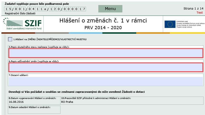 6: Stav generování Do tohoto staženého Hlášení příjemce provede všechny změny, které chce nahlásit.