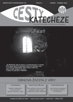 Vypravovali, jak ho poznali Praktická příloha revue Cesty katecheze Název přílohy Vypravovali, jak ho poznali je symbolický.