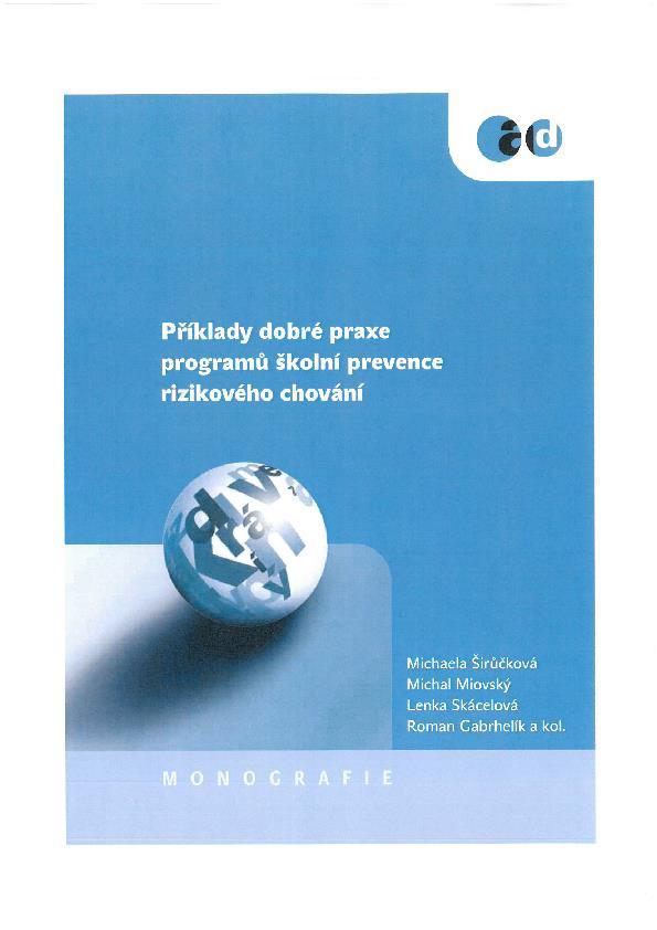 Metodická opora ŠMP publikace PP RCH ve školství http://www.krustecky.cz/assets/file.ashx?