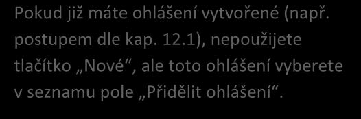 Obrázek 120: Potvrzení zařazení zákresů do ohlášení 8.