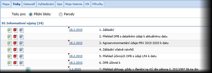 Obrázek 32: Tisková sestava Agroenvironmentální údaje PRV 2015-2020 Informace o vhodnosti k zatravnění je rovněž v tisku Přehled DPB s detailními údaji k aktuálnímu datu, který obsahuje podrobné