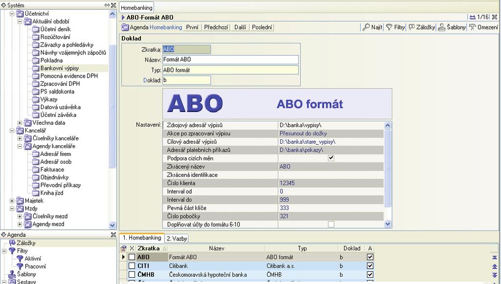 DUEL Uživatelská pøíruèka 49 Operace Nastavení Operace otevøe agendu Nastavení firmy/ Homebanking. V seznamu vybereme požadovaný používaný formát a v horní èásti vyplníme potøebné údaje.