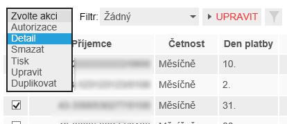 3.9.4 Zobrazení detailu trvalého příkazu k úhradě Zobrazení detailu trvalého příkazu k úhradě provedete tak, že vyberete příslušný příkaz pomocí zatržení zaškrtávacího pole, v prvním sloupci tabulky