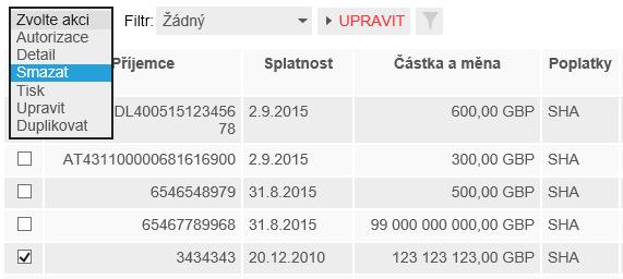 Obrázek 159 Výběr platebního příkazu do zahraničí Po té v rozbalovacím seznamu Zvolte akci zvolte volbu Smazat. Zobrazí se průvodce platebními příkazy do zahraničí.