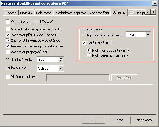 Upřesnit: Nastavte podle obrázku. Převést přímé barvy na výtažkové - převede případné (zapomenuté) barvy Pantone a ostatní přímé barvy na CMYK.