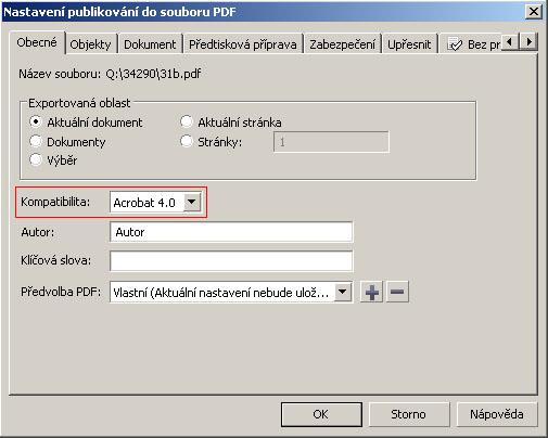 Obecné: Kompatibilita - vyberte volbu - Acrobat 4.0.