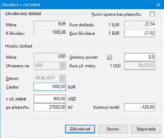Ekonomický systém POHODA Účtujeme v POHODĚ 141 poté vyvoláte likvidaci. V zobrazeném dialogovém okně Likvidace v cizí měně zadáte hodnoty k úhradě.
