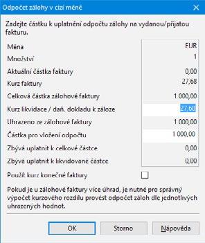 Ekonomický systém POHODA Účtujeme v POHODĚ 143 fakturovaná hodnota, od které se záloha odečítá, zůstává přepočítaná na domácí cenu pomocí kurzu konečné zúčtovací faktury.