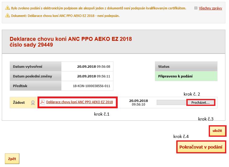 2.1. Podání Deklarace chovu koní 2018 s elektronický podpisem Zvolí-li žadatel možnost podat Deklaraci chovu koní s elektronickým podpisem, bude na této obrazovce nejprve automaticky zobrazeno