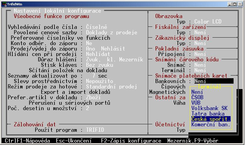 Prodej V programu TRIFID je potřeba nastavit typ bankovního platebního terminálu v LOKÁLNÍ KONFIGURACI.