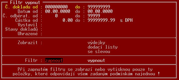 TRIFID 2018 STANDARD Uživatelská příručka Okno obsahuje dvě skupiny podmínek. Podmínky v první skupině jsou stejné, jako v případě funkce PŘÍJEM DO SKLADU, pouze místo dodavatele je odběratel.