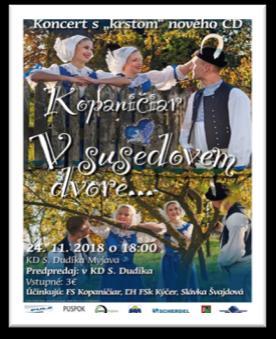 Folklórny súbor Kopaničiar Vás srdečne pozýva na koncert spojený s krstom nového albumu s názvom V susedovem dvore.