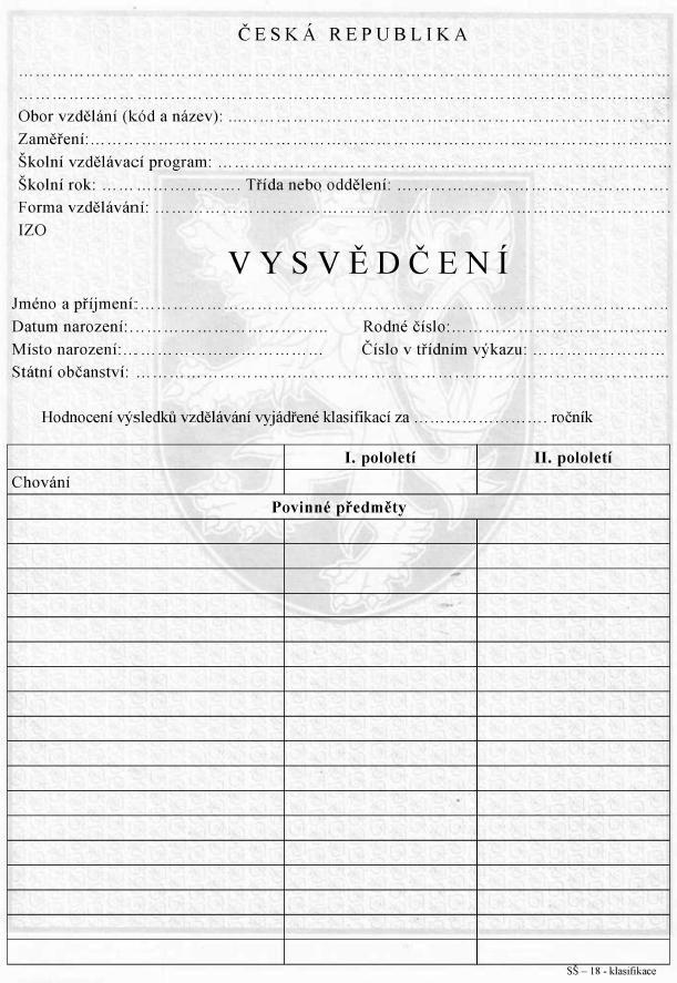 slovním hodnocením - str. 1 až 4 2.5 Ročníkové vysvědčení střední koly a konzervatoře - 16 povinných předmětů - polské 2.