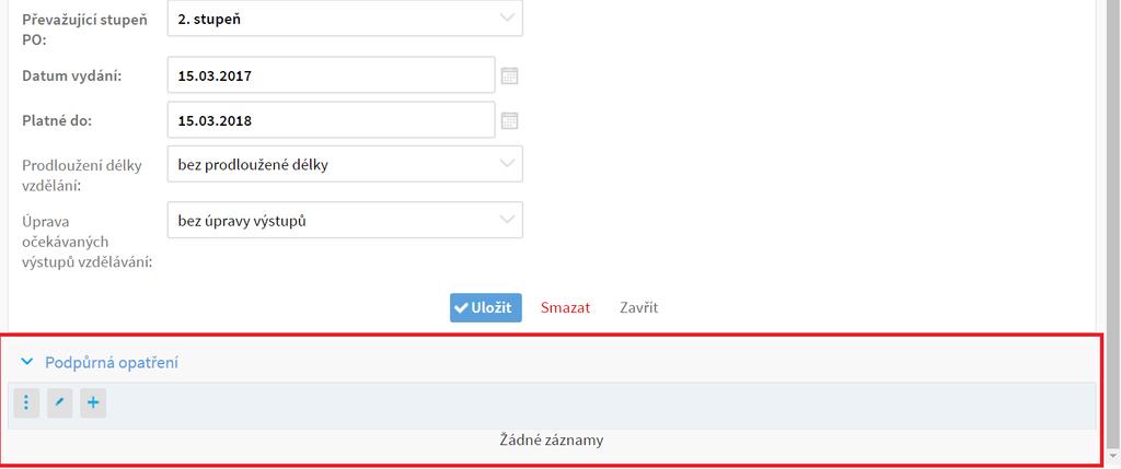 Po vyplnění a uložení se v dolní části okna objeví možnost doplnit podpůrná opatření.