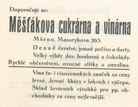 230 Mšeno bylo v dobách První republiky přirozeným střediskem služeb, většina řemeslníků nebo živnostníků se sdružovala ve městech, protože obyvatelé okolních vesnic byli již zvyklí sem dojíždět či