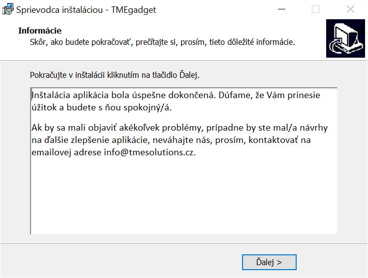 2.8 Potvrdenie úspešného dokončenia inštalácie Potvrdenie, že inštalácia prebehla