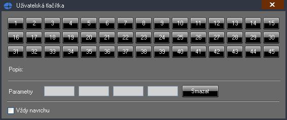 Poznámka: Velikost tohoto okna se mění v závislosti na počtu řad uživatelských tlačítek, tak jak je definuje administrátor. Každý řádek obsahuje vždy stejný počet tlačítek.