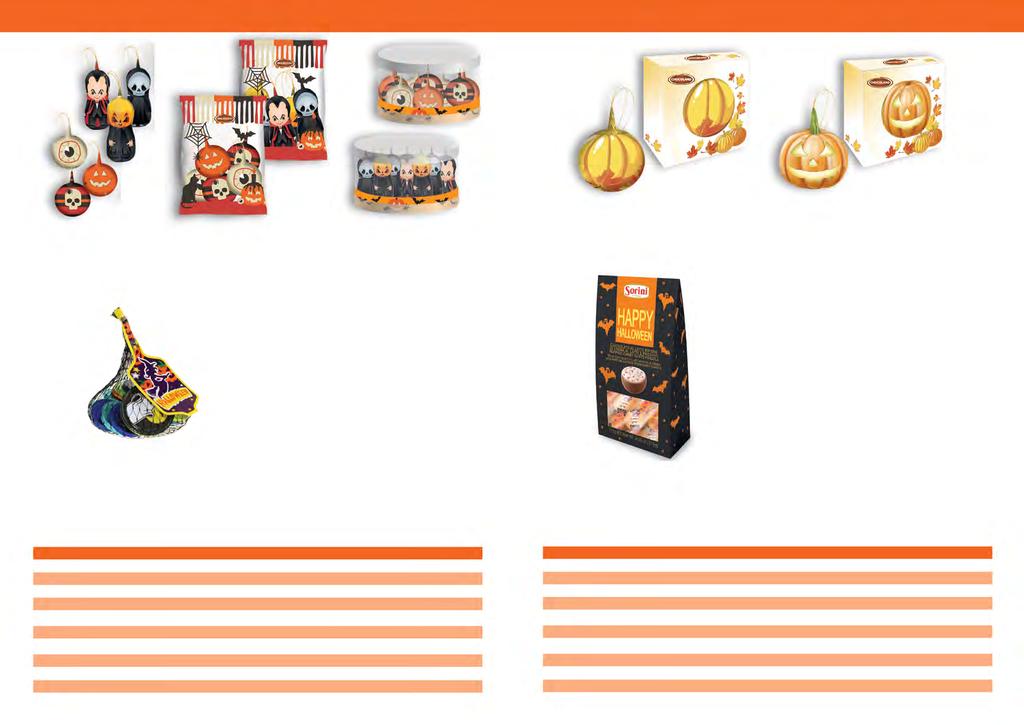 Halloweenská kolekce Halloweenská kolekce Mix Halloweenských dóz v kartonu 37 g (2 x ) Mix Halloweenských flowpacků v kartonu 3 g (2 x ) Mix Halloweenských bubínků v kartonu g (2 x ) Dýně závěska v