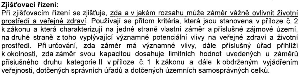 Investor se rovnìž bude podílet na vzniku a úpravì pa rkové plochy jihovýchodnì od navrhovaných objektù smìrem k portálu tunelu. Zdrojem tepla bude plynová kotelna o celkovém výkonu 350 kw.