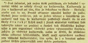 [3] Dalším významným pokusem byla Bibliographia medica cechoslovaca, jejímž pořadatelem a vydavatelem byl prof. MUDr. Otakar Hněvkovský (1901 1980).