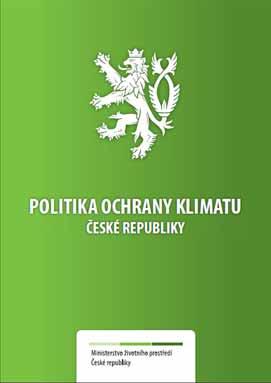 Cíle a opatření na snížení emisí Průmysl Energetika Konečná spotřeba (budovy) Doprava Zemědělství a lesnictví