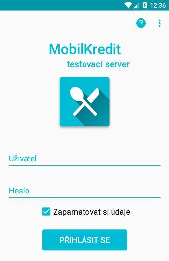 3 Uživatel a heslo Pro práci s aplikací MobilKredit je nutné mít zřízen účet ve stravovacím systému. Každý uživatel má pro přihlášení do aplikace administrátorem přidělen svůj login a heslo.