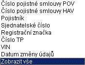 Combobox 2 - Hledat žádost o změnu podle 2.4.6.3 Práva na obrazovku Rozsah smluv, na které může uživatel nahlížet, závisí na přiděleném právu.