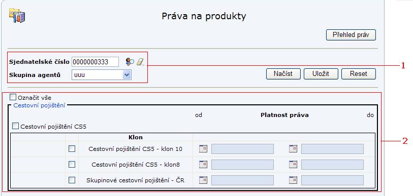 2.5.6 Práva na produkty Na této obrazovce může uživatel agentům nebo skupinám přidělovat a odebírat práva na sjednávání konkrétního produktu.