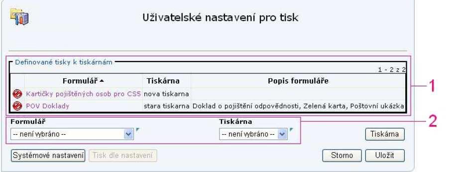 2.5.8 Uživatelské nastavení pro tisk Na této obrazovce uživatel může nastavit posunutí tisku jednotlivých formulářů pro svou tiskárnu. Toto nastavení se na této obrazovce nazývá Tiskárna.