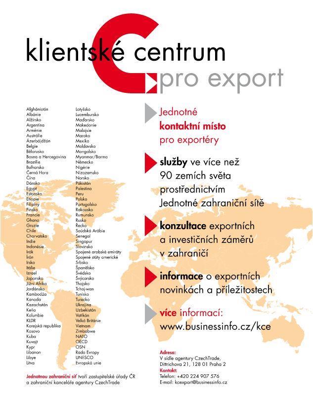 Klientské centrum pro export (KCE) jednotné kontaktní místo MPO, MZV a agentury CzechTrade pro české podnikatele, kteří chtějí expandovat na zahraniční trhy.