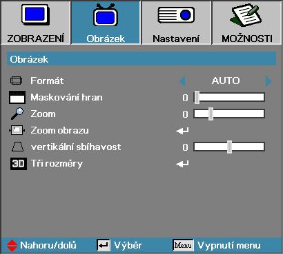 Ovládání Obrázek Formát Tuto funkci použijte k volbě požadovaného poměru stran. 4:3: Tento formát je určen pro vstupní zdroje 4x3, nikoliv pro širokoúhlé televizní obrazovky.