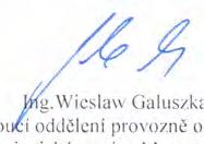 Výsledek a přehled hodnocení je přiložen v lodnotící tabulce v příloze č.