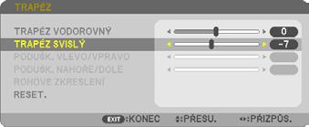 2-6. Korekce trapézového zkreslení [TRAPÉZ] 2. Promítání obrazu (základní operace) Pokud není projektor umístěn naprosto kolmo k promítací ploše, dochází k trapézovému zkreslení.