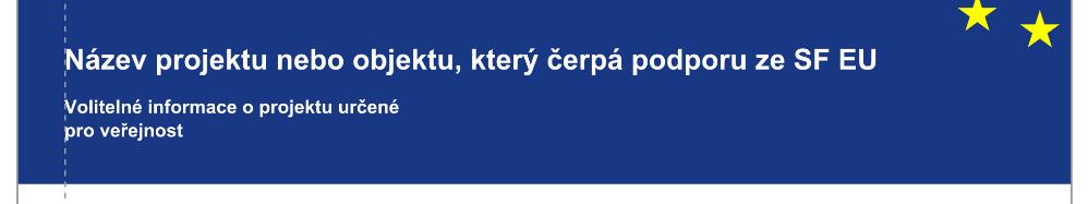 V případě projektů jež se skládají z několika samostatných stavebních celků,