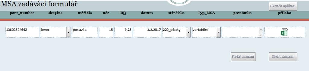 Obr. 18: Zadávání záznamu o provedeném MSA v aplikaci Access [21] Převedení databáze do této formy značně urychlilo dohledávání informací. Nyní zabere vyhledání záznamu zhruba minutu až dvě.