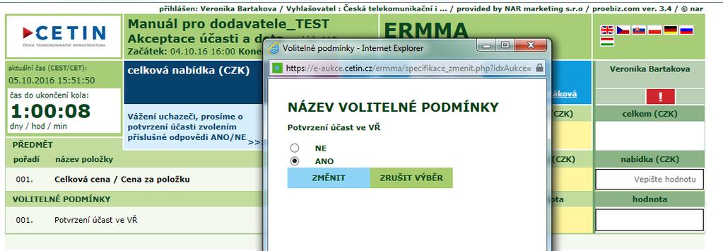 8) Potvrzení účasti V prvním kole VŘ je po vás standardně požadováno potvrzení účasti.