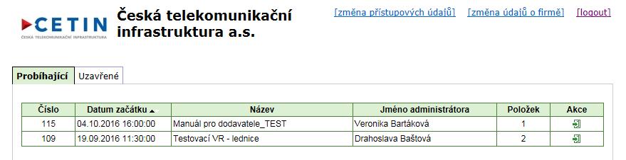 6b) Přihlášení do VŘ bez klíče Do výběrového řízení se