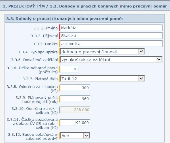 ODMĚNY PRACOVNÍKŮ NA DPČ/DPP PROJEKTU HRAZENÝCH Z DOTACE A JEJICH LIMITY Výpočet hodinové odměny: maximálně 2násobek zvoleného měsíčního