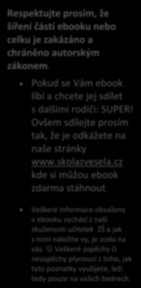 Děkujeme, že jste si stáhli tento ebook aneb Co tam budou po tom mém broučkovi chtít? www.skolazvesela.