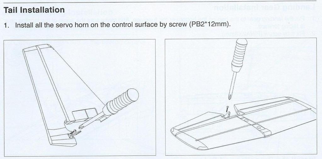 Kompletace rc-modelu Tail instalation- montáž ocasní části Pomocí šroubů upevněte servo na křídlo. Rudder and elevator- výškové a směrové křídlo a.